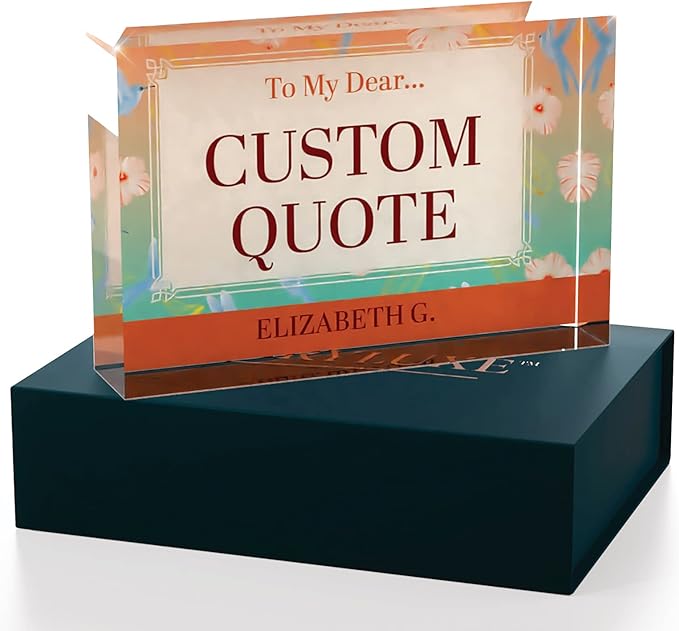 Personalized Gifts, Custom Quote Block Letter Board,Crystal-Clear Acrylic with Gift Box,17 Styles, Holiday and Christmas Gift for Mom, Dad, Girlfriend, Him or Her, Husband, Wife (4"x6", Flora)
