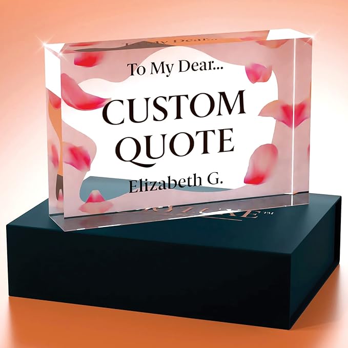 Personalized Gifts, Custom Quote Block Letter Board,Crystal-Clear Acrylic with Gift Box,17 Styles, Holiday and Christmas Gift for Mom, Dad, Girlfriend, Him or Her, Husband, Wife (4"x6", Pink Petals)