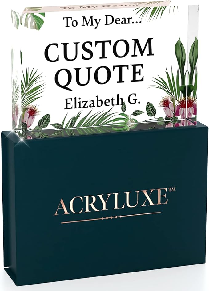 Personalized Gifts, Custom Quote Block Letter Board,Crystal-Clear Acrylic with Gift Box,17 Styles, Holiday and Christmas Gift for Mom, Dad, Girlfriend, Him or Her, Husband, Wife (4"x6", Garden)
