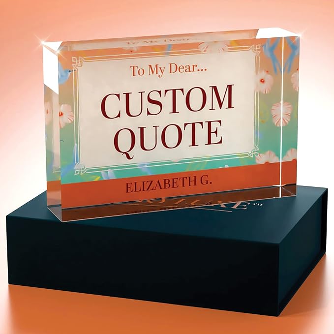 Personalized Gifts, Custom Quote Block Letter Board,Crystal-Clear Acrylic with Gift Box,17 Styles, Holiday and Christmas Gift for Mom, Dad, Girlfriend, Him or Her, Husband, Wife (4"x6", Flora)