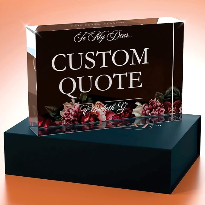 Personalized Gifts, Custom Quote Block Letter Board,Crystal-Clear Acrylic with Gift Box,17 Styles, Holiday and Christmas Gift for Mom, Dad, Girlfriend, Him or Her, Husband, Wife (4"x6", Floweret)