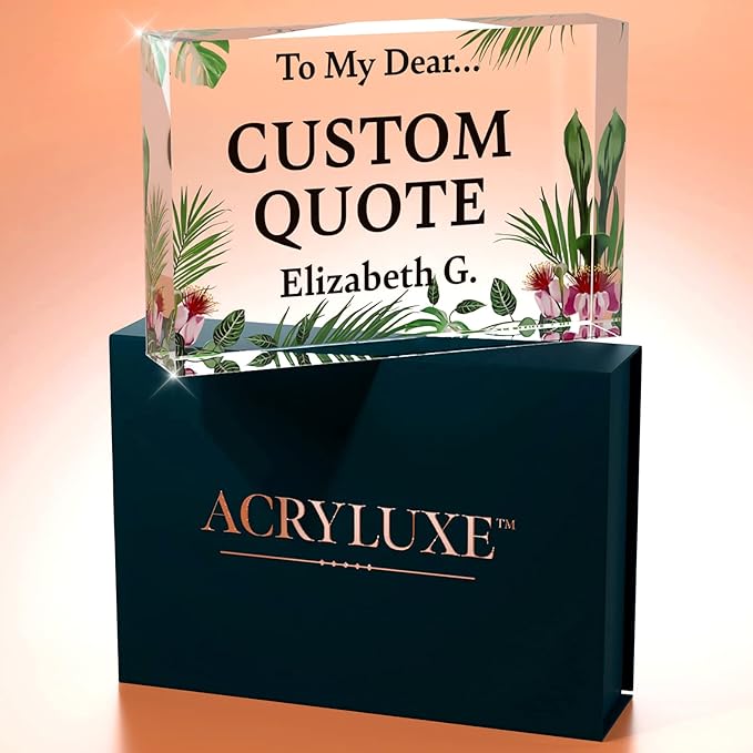 Personalized Gifts, Custom Quote Block Letter Board,Crystal-Clear Acrylic with Gift Box,17 Styles, Holiday and Christmas Gift for Mom, Dad, Girlfriend, Him or Her, Husband, Wife (4"x6", Garden)