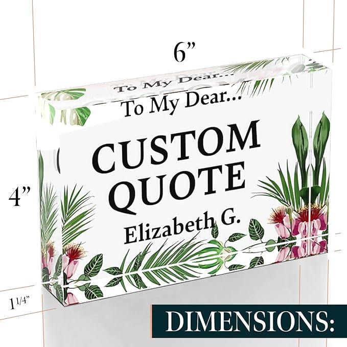 Personalized Gifts, Custom Quote Block Letter Board,Crystal-Clear Acrylic with Gift Box,17 Styles, Holiday and Christmas Gift for Mom, Dad, Girlfriend, Him or Her, Husband, Wife (4"x6", Garden)