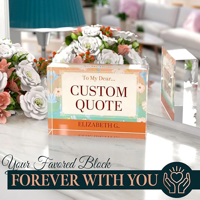 Personalized Gifts, Custom Quote Block Letter Board,Crystal-Clear Acrylic with Gift Box,17 Styles, Holiday and Christmas Gift for Mom, Dad, Girlfriend, Him or Her, Husband, Wife (5"x7, Flora)