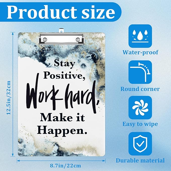 Stay Positive Work Hard Make It Happen Clipboard Decorative Clip Board with Metal Clip A4 Standard Size 12.5" X 8.7" for Teacher Students Nurses Office